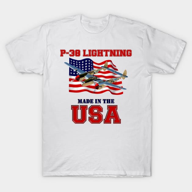 P-38 Lightning Made in the USA T-Shirt by MilMerchant